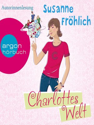 cover image of Charlottes Welt (Autorinnenlesung)
